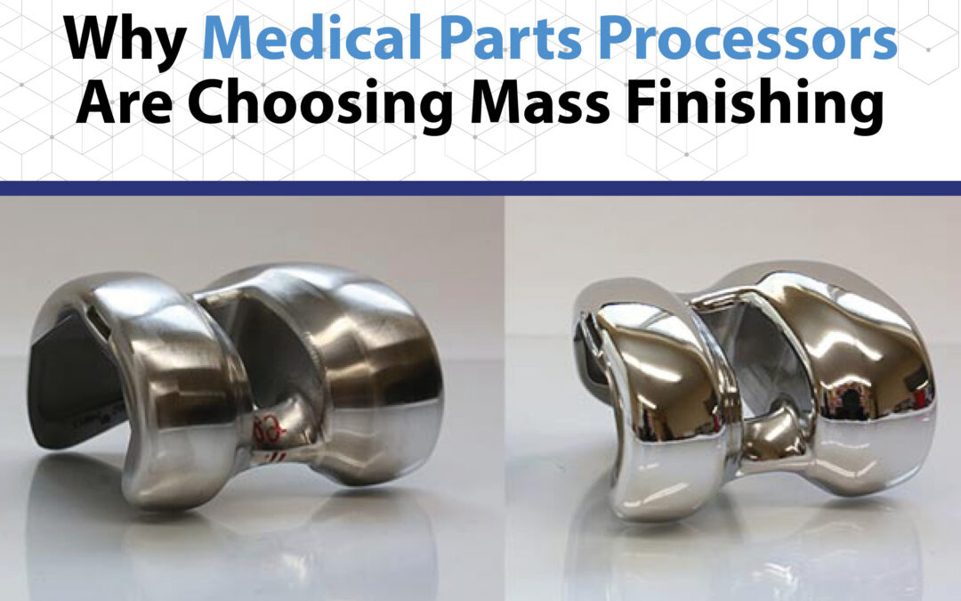 Mass Finishing Medical Parts